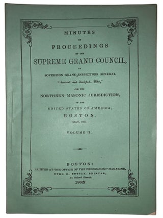 Item #154 Minutes of Proceedings of the Supreme Grand Council, of Sovereign Grand Inspectors...