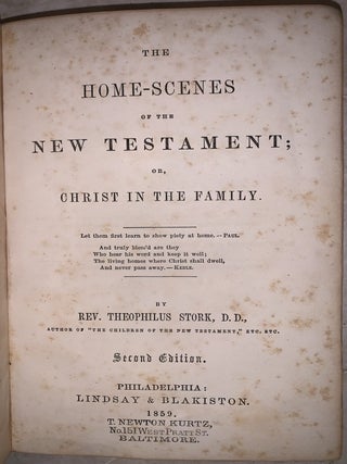 The Home Scenes of the New Testament: or Christ in the Family