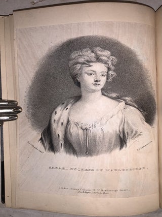 Private Correspondence of Sarah, Duchess of Marlborough, Illustrative of the Court and Times of Queen Anne; with Her Sketches and Opinions of Her Contemporaries and the Select Correspondence of Her Husband, John, Duke of Marlborough