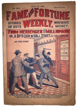 Item #437 Fame and Fortune Weekly, No. 1032, July 10, 1925: From Messenger to Millionaire; or, A...