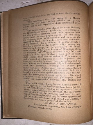 The Master's Carpet or Masonry and Baal-Worship Identical Reviewing the Similarity between Masonry, Romanism and "The Mysteries" and Comparing the Whole with the Bible [Bound with:] Ronayne&rsquo;s Hand-Book of Freemasonry, with Appendix, Revised, Enlarged, Complete