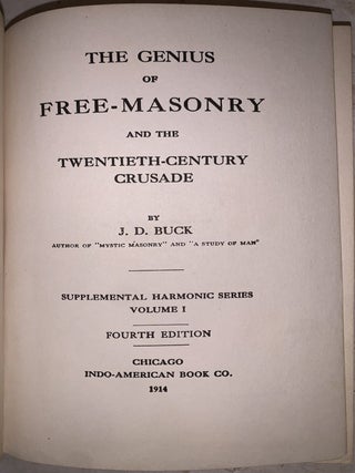 The Genius of Free-Masonry and the Twentieth-Century Crusade