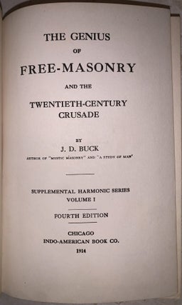The Genius of Free-Masonry and the Twentieth-Century Crusade