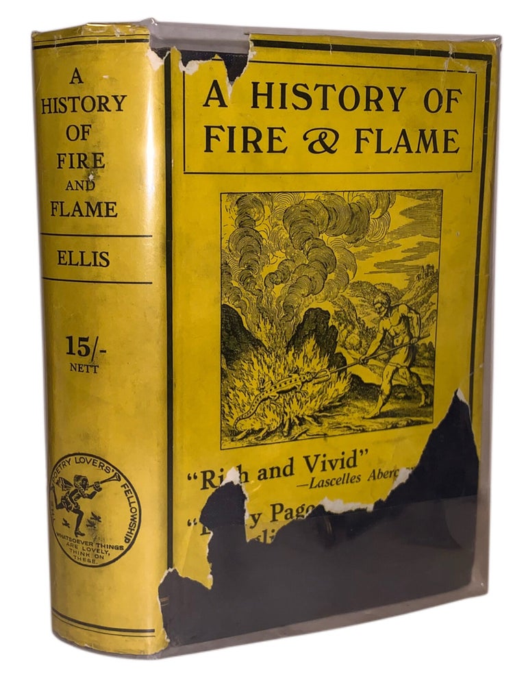 Item #446 A History of Fire and Flame. Oliver C. de Ellis.