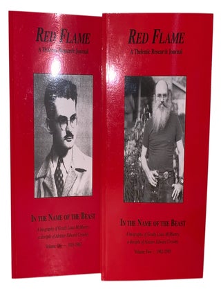 Item #462 Red Flame: A Thelemic Research Journal: No. 12 & 13: In the Name of The Beast: A...