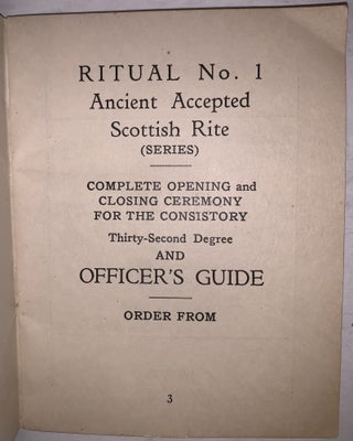 Consistory Series, No. 1: Official Secret Work. Ritual No. 1, Ancient Accepted Scottish Rite Series: Complete Opening and Closing Ceremony for the Consistory, Thirty-Second Degree and Officer’s Guide. Washington, D.C.: United Supreme Council of Ancient Accepted Scottish Rite Masons of the 33rd Degree for the Southern and Western Jurisdiction of the United States of America and Its Territories and Dependencies.