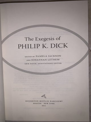 The Exegesis of Philip K. Dick
