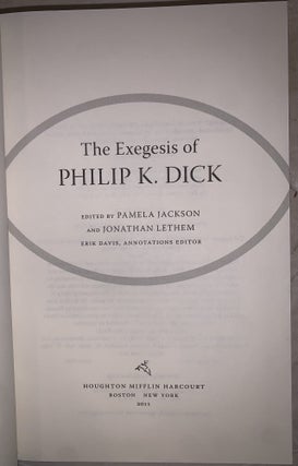 The Exegesis of Philip K. Dick