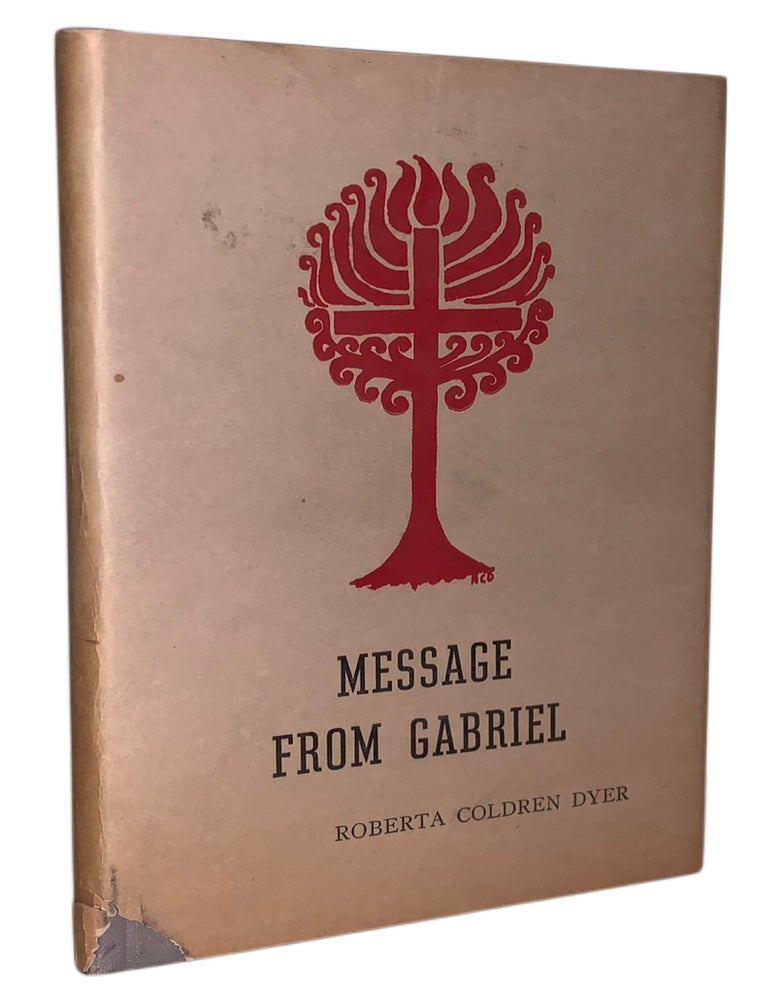 Item #487 Message From Gabriel. Roberta Coldren Dyer.