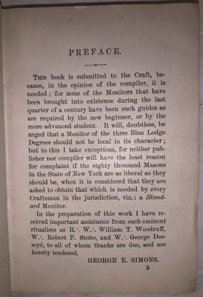 The Standard Masonic Monitor of the Degrees of Entered Apprentice, Fellow Craft and Master Mason, as Exemplified under Sanction of the Grand Lodges of the United States, together with the Service for the Burial of the Dead of the Fraternity