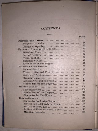 The Standard Masonic Monitor of the Degrees of Entered Apprentice, Fellow Craft and Master Mason, as Exemplified under Sanction of the Grand Lodges of the United States, together with the Service for the Burial of the Dead of the Fraternity