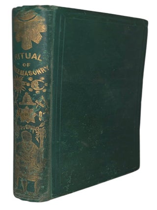 A Ritual and Illustrations of Freemasonry Accompanied by Numerous Engravings and A Key to the Phi...