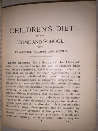 Children's Diet in Home and School with Classified Recipes and Menus. A Reference Book for Parents, Nurses, Teachers, Women's Clubs, and Physicians.