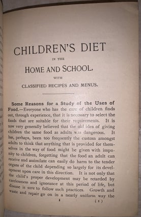 Children's Diet in Home and School with Classified Recipes and Menus. A Reference Book for Parents, Nurses, Teachers, Women's Clubs, and Physicians.