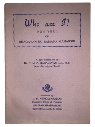 Item #549 Who Am I? (Nan Yar?) of Bhagavan Sri Ramana Maharshi. Bhagavan Sri Ramana Maharshi, T....