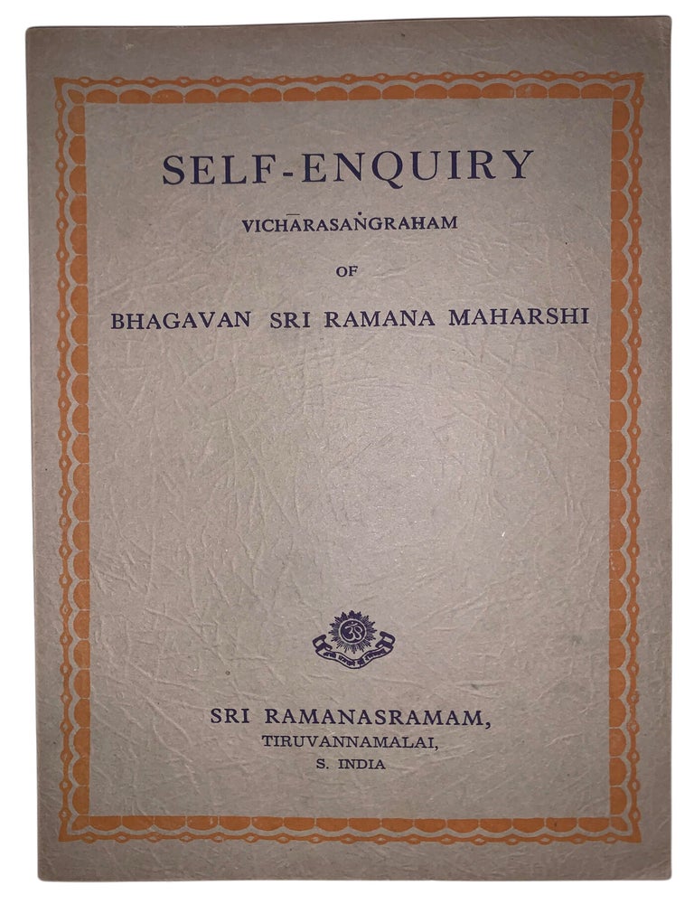 Item #550 Self-Enquiry Vicharasangraham of Bhagavan Sri Ramana Maharshi. Bhagavan Sri Ramana Maharshi, T. M. P. Mahadevan.