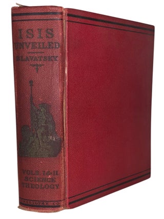 Item #561 Isis Unveiled: A Mastery-Key to the Mysteries of Ancient and Modern Science and...