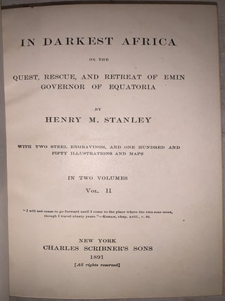 In Darkest Africa or the Quest, Rescue, and Retreat of Emin Governor of Equatoria