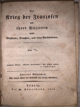 Der Krieg der Franzosen und ihrer Alliirten gegen Russland, 1812 und 1813