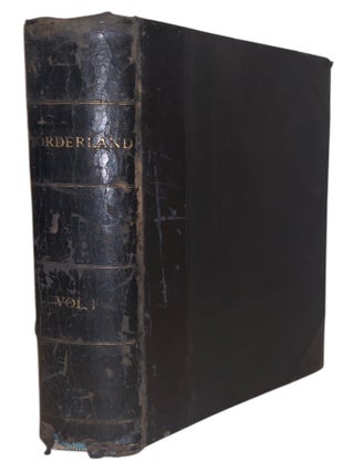 Item #593 Borderland: A Quarterly Review and Index. Nine Consecutive Issues, Vol. I&ndash;II,...
