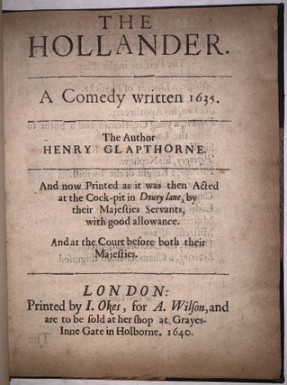 The Hollander: A Comedy, Written 1635