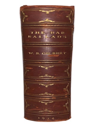 The Bab Ballads: With Which are Included Songs of a Savoyard