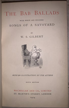 The Bab Ballads: With Which are Included Songs of a Savoyard