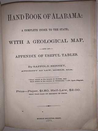 Hand Book of Alabama: A Complete Index to the State; With a Geological Map, and an Appendix of Useful Tables