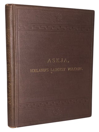 Item #613 Askja, Iceland's Largest Volcano: With a Description of the Great Lava Desert in...