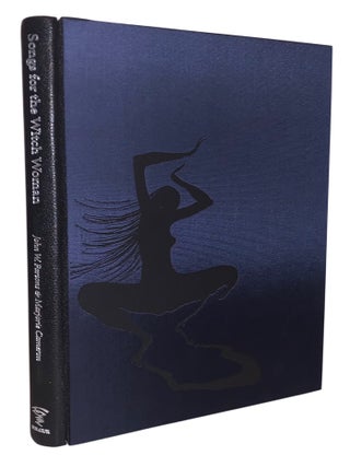 Item #615 Songs for the Witch Woman. John W. Parsons, Marjorie. With Commentaries from William...