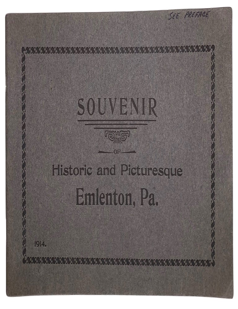 Item #677 Souvenir of Historic and Picturesque Emlenton, Pa. R. M. Fye, A. W. Sloan.